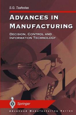 Advances in Manufacturing: Decision, Control and Information Technology - cover