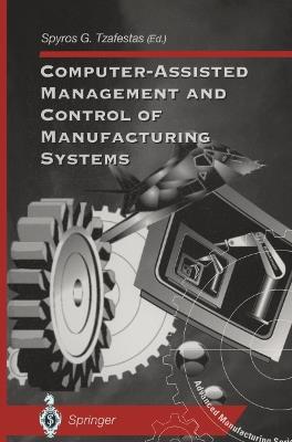 Computer-Assisted Management and Control of Manufacturing Systems - cover