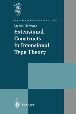 Extensional Constructs in Intensional Type Theory - Martin Hofmann - cover