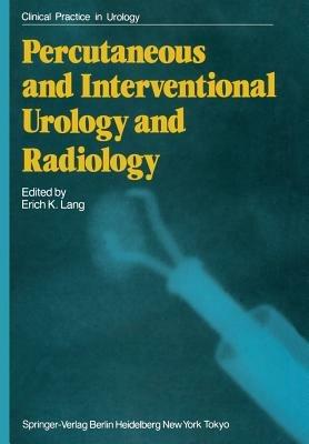 Percutaneous and Interventional Urology and Radiology - cover