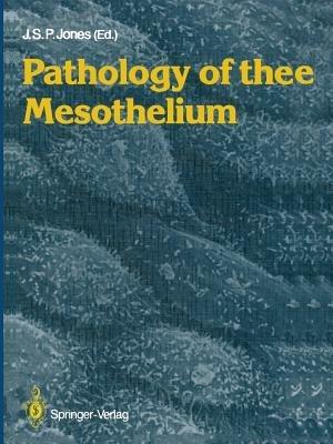 Pathology of the Mesothelium - cover