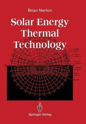Solar Energy Thermal Technology - Brian Norton - cover