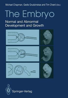 The Embryo: Normal and Abnormal Development and Growth - cover