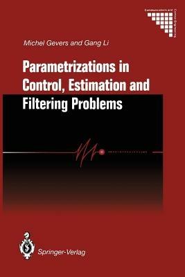 Parametrizations in Control, Estimation and Filtering Problems: Accuracy Aspects - Michel Gevers,Gang Li - cover