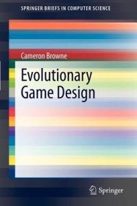Evolutionary Game Design - Cameron Browne - cover