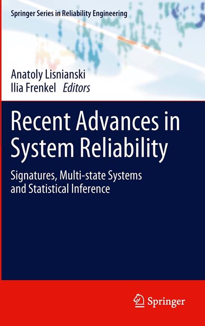 Recent Advances in System Reliability