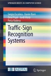 Traffic-Sign Recognition Systems - Sergio Escalera,Xavier Baró,Oriol Pujol - cover