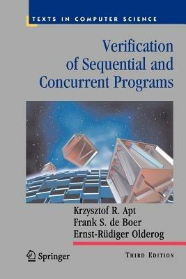 Verification of Sequential and Concurrent Programs - Krzysztof R. Apt,Frank S. de Boer,Ernst-Rudiger Olderog - cover