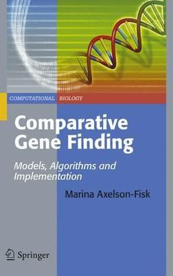 Comparative Gene Finding: Models, Algorithms and Implementation - Marina Axelson-Fisk - cover