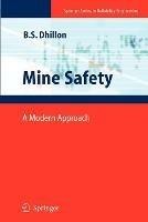 Mine Safety: A Modern Approach