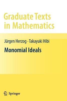 Monomial Ideals - Jurgen Herzog,Takayuki Hibi - cover