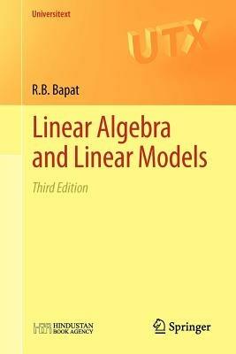 Linear Algebra and Linear Models - Ravindra B. Bapat - cover