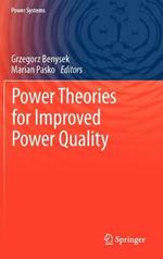 Power Theories for Improved Power Quality