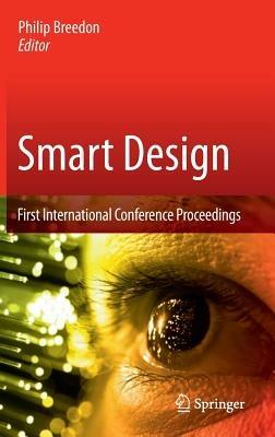Smart Design: First International Conference Proceedings - cover