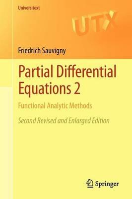 Partial Differential Equations 2: Functional Analytic Methods - Friedrich Sauvigny - cover