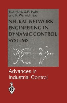 Neural Network Engineering in Dynamic Control Systems - cover