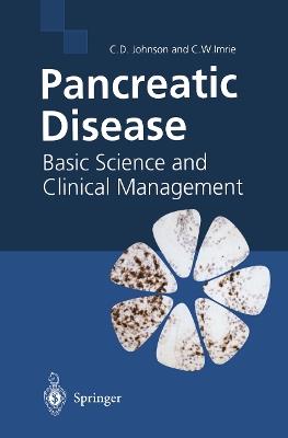 Pancreatic Disease: Basic Science and Clinical Management - Colin D. Johnson - cover