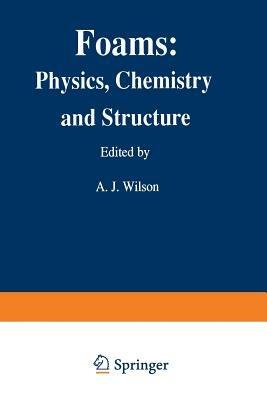 Foams: Physics, Chemistry and Structure - cover