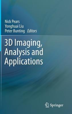 3D Imaging, Analysis and Applications - cover