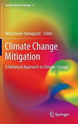 Climate Change Mitigation: A Balanced Approach to Climate Change - cover