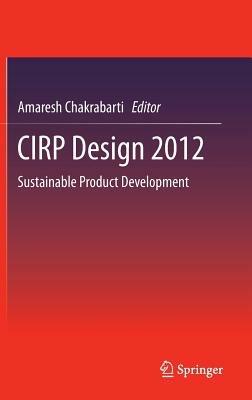 CIRP Design 2012: Sustainable Product Development - cover