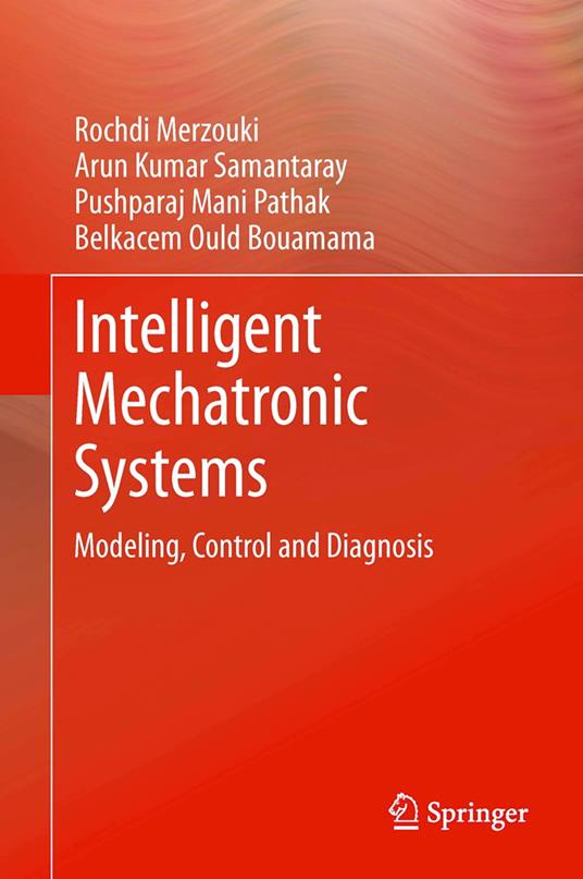 Intelligent Mechatronic Systems
