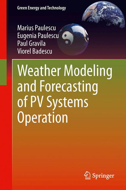 Weather Modeling and Forecasting of PV Systems Operation