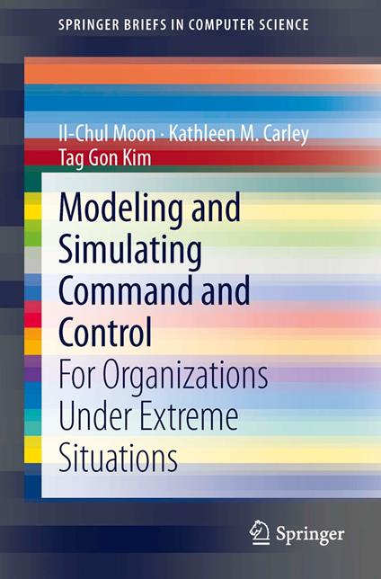 Modeling and Simulating Command and Control