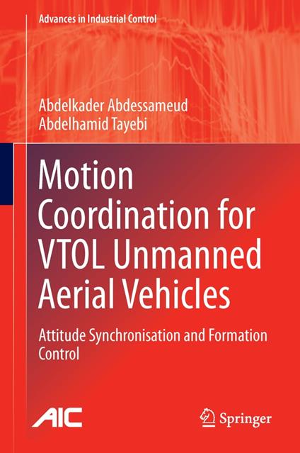 Motion Coordination for VTOL Unmanned Aerial Vehicles