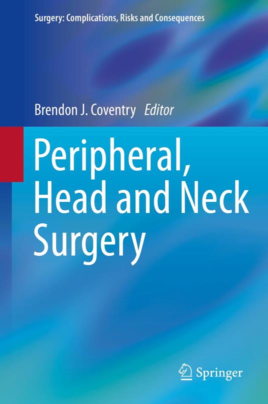 Peripheral, Head and Neck Surgery