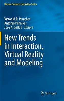 New Trends in Interaction, Virtual Reality and Modeling - cover