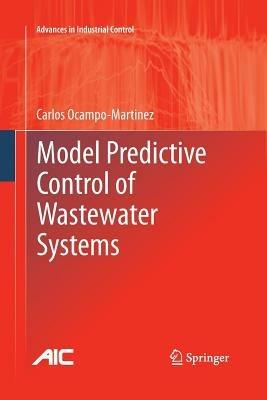 Model Predictive Control of Wastewater Systems - Carlos Ocampo-Martinez - cover
