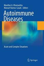 Autoimmune Diseases: Acute and Complex Situations
