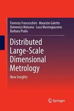 Distributed Large-Scale Dimensional Metrology: New Insights