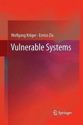 Vulnerable Systems - Wolfgang Kroeger,Enrico Zio - cover