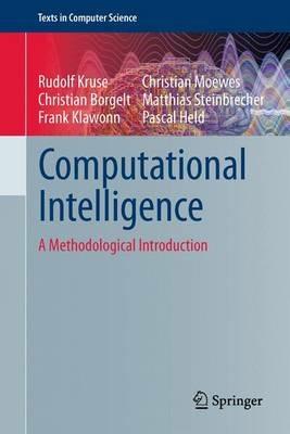 Computational Intelligence: A Methodological Introduction - Rudolf Kruse,Christian Borgelt,Frank Klawonn - cover