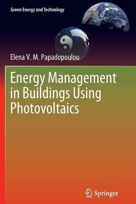Energy Management in Buildings Using Photovoltaics - Elena Papadopoulou - cover