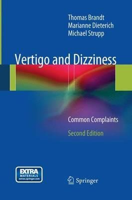Vertigo and Dizziness: Common Complaints - Thomas Brandt,Marianne Dieterich,Michael Strupp - cover