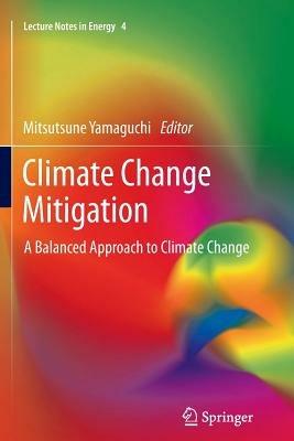 Climate Change Mitigation: A Balanced Approach to Climate Change - cover