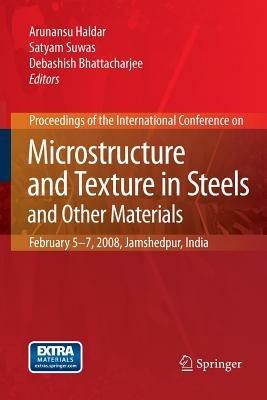 Microstructure and Texture in Steels: and Other Materials - cover