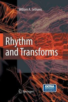 Rhythm and Transforms - William Arthur Sethares - cover