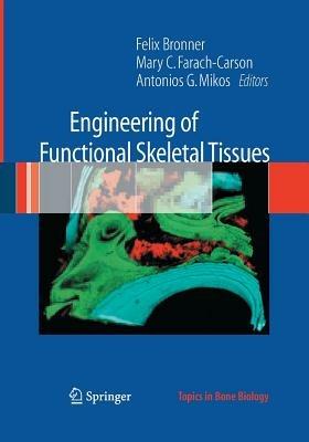 Engineering of Functional Skeletal Tissues - cover