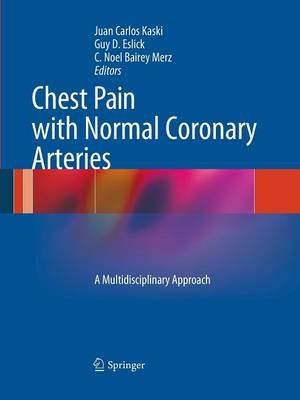 Chest Pain with Normal Coronary Arteries: A Multidisciplinary Approach - cover