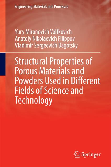 Structural Properties of Porous Materials and Powders Used in Different Fields of Science and Technology