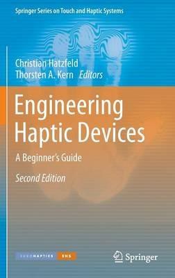 Engineering Haptic Devices: A Beginner's Guide - cover