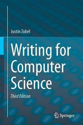 Writing for Computer Science - Justin Zobel - cover