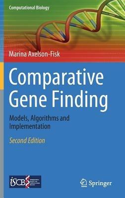 Comparative Gene Finding: Models, Algorithms and Implementation - Marina Axelson-Fisk - cover