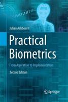 Practical Biometrics: From Aspiration to Implementation - Julian Ashbourn - cover