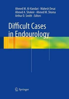 Difficult Cases in Endourology - cover