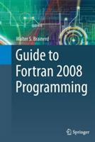 Guide to Fortran 2008 Programming - Walter S. Brainerd - cover